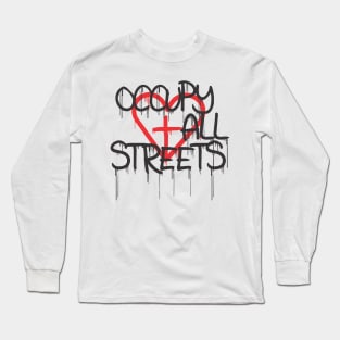 Occupy All Streets Long Sleeve T-Shirt